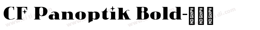 CF Panoptik Bold字体转换